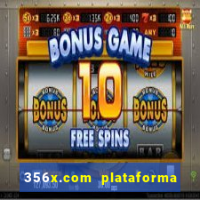 356x.com plataforma de jogos